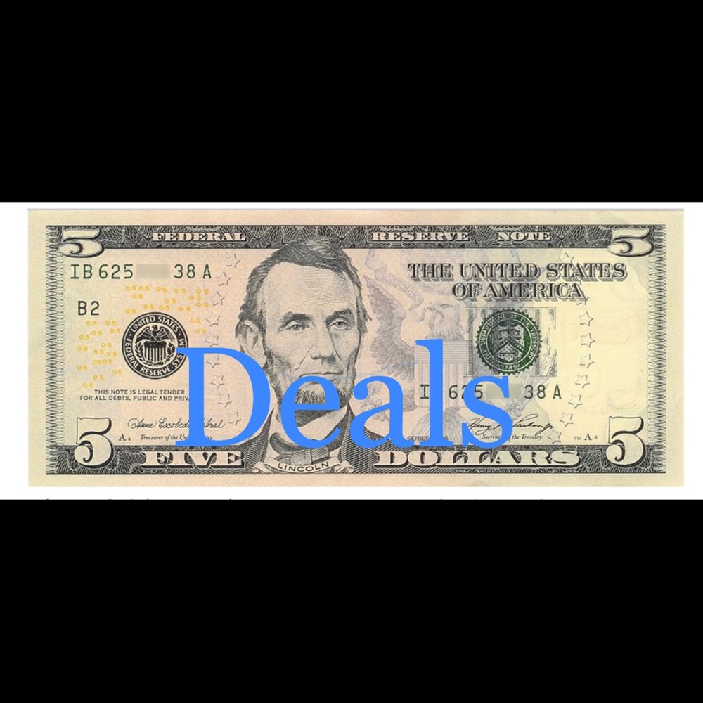 Check our Ballyhoo for everyday $5 deals